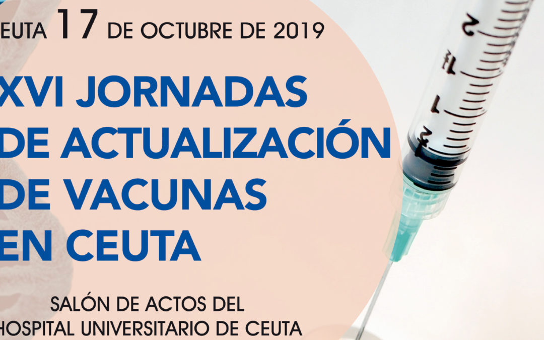 Inscríbete en las XVI Jornadas de Actualización de Vacunas en Ceuta